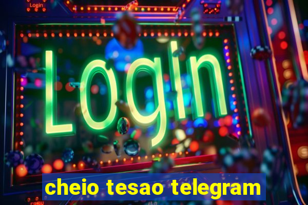 cheio tesao telegram